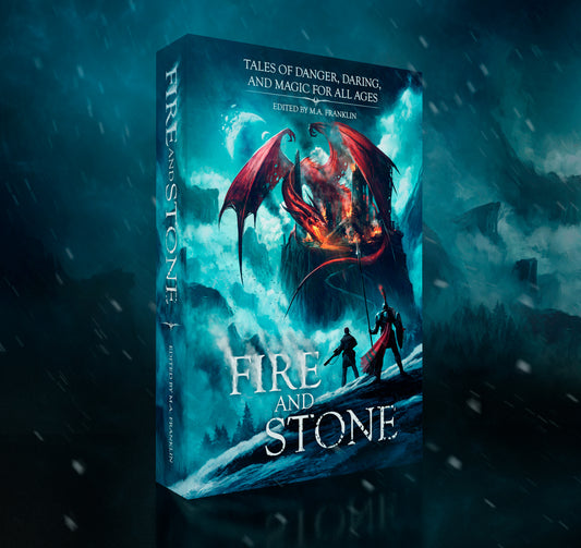 Fire and Stone Fantasy/Adventure Short Story Anthology